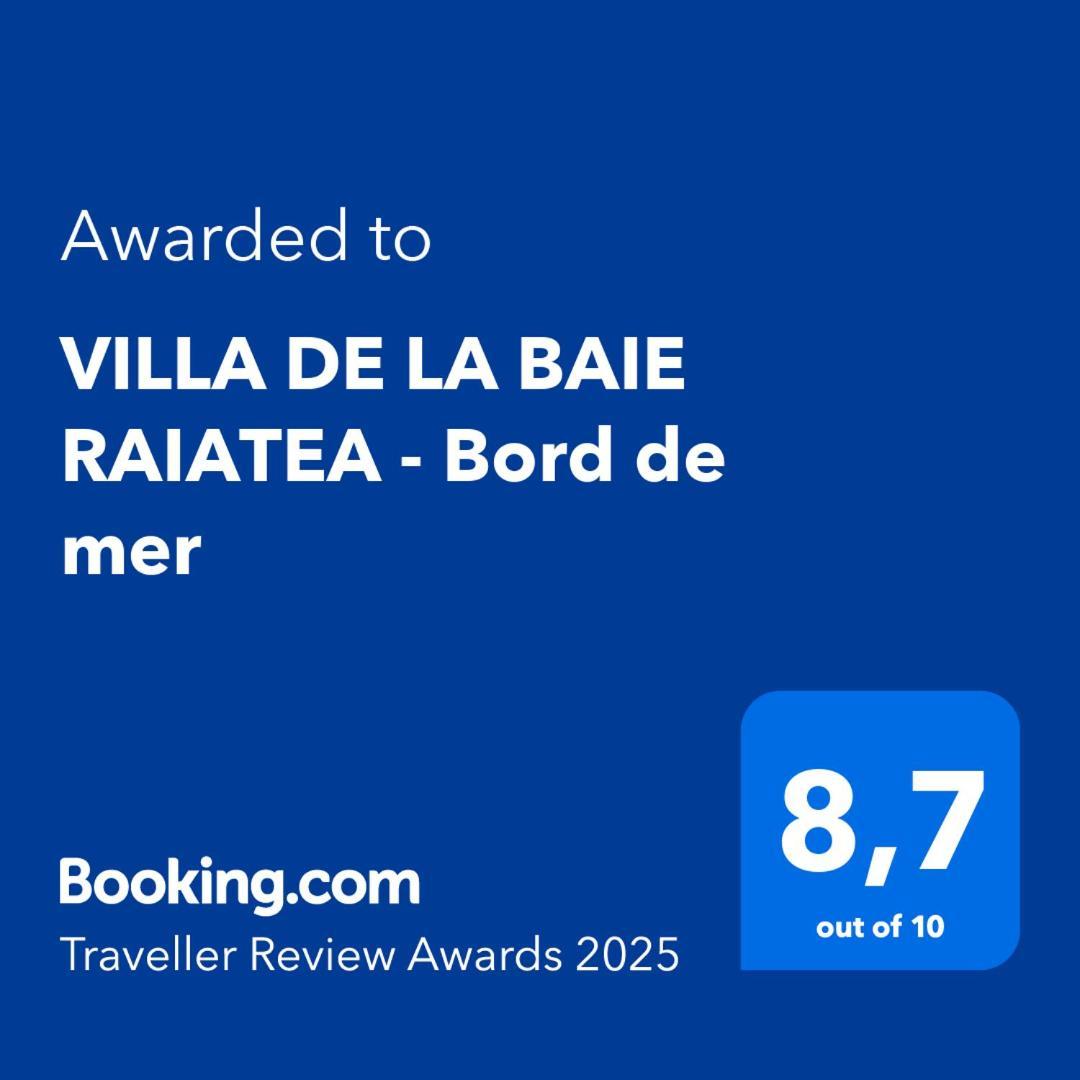 Villa De La Baie Raiatea - Bord De Mer Утуроа Екстер'єр фото